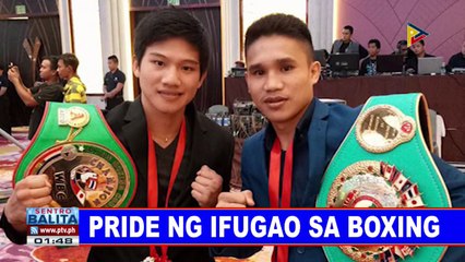 SPORTS BALITA: Pride ng Ifugao sa boxing
