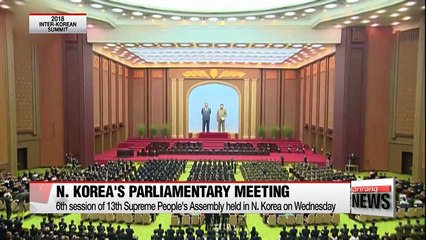 The 6th session of the 13th Supreme People's Assembly held in North Korea on Wednesday