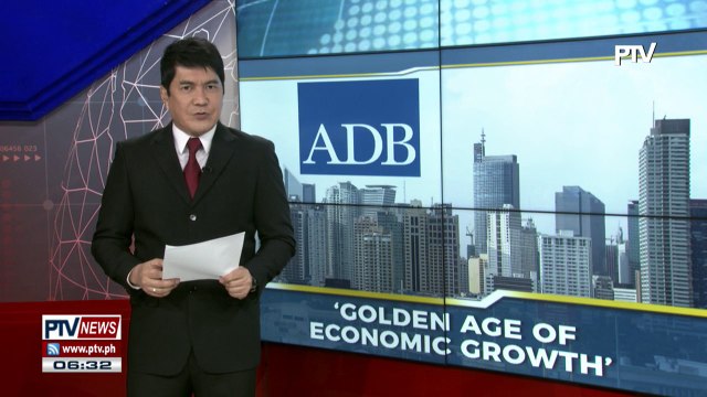 #PTVNEWS | ADB: PHL nasa 'golden age of economic growth' na