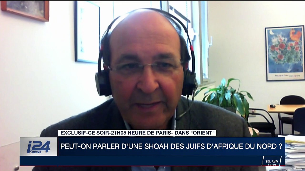 Exclusif dans "Orient" : Peut-on parler d'une Shoah des Juifs d'Afrique du Nord ?