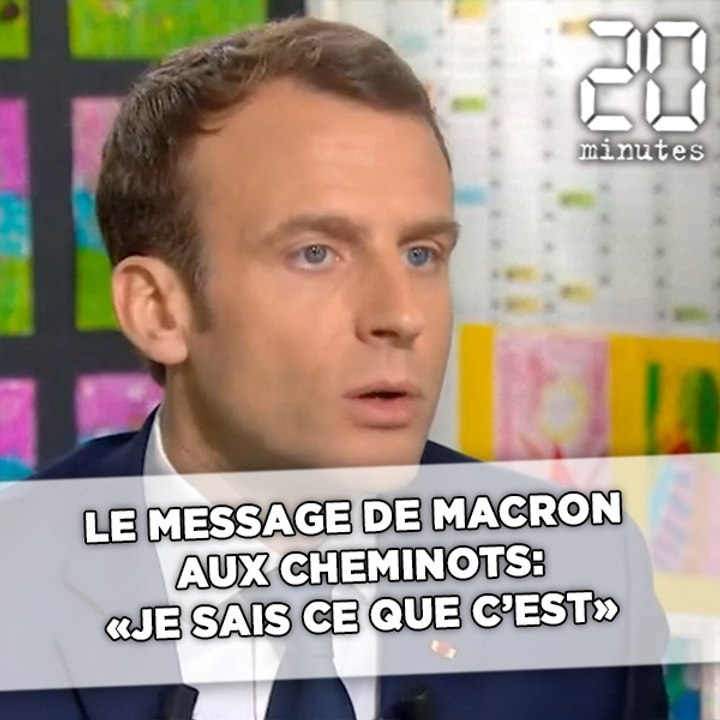 Le message d'Emmanuel Macron aux cheminots: «Je sais ce que c'est»