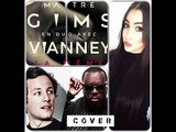 la même - Vianney ft Maître Gims (Cover Djena Della )