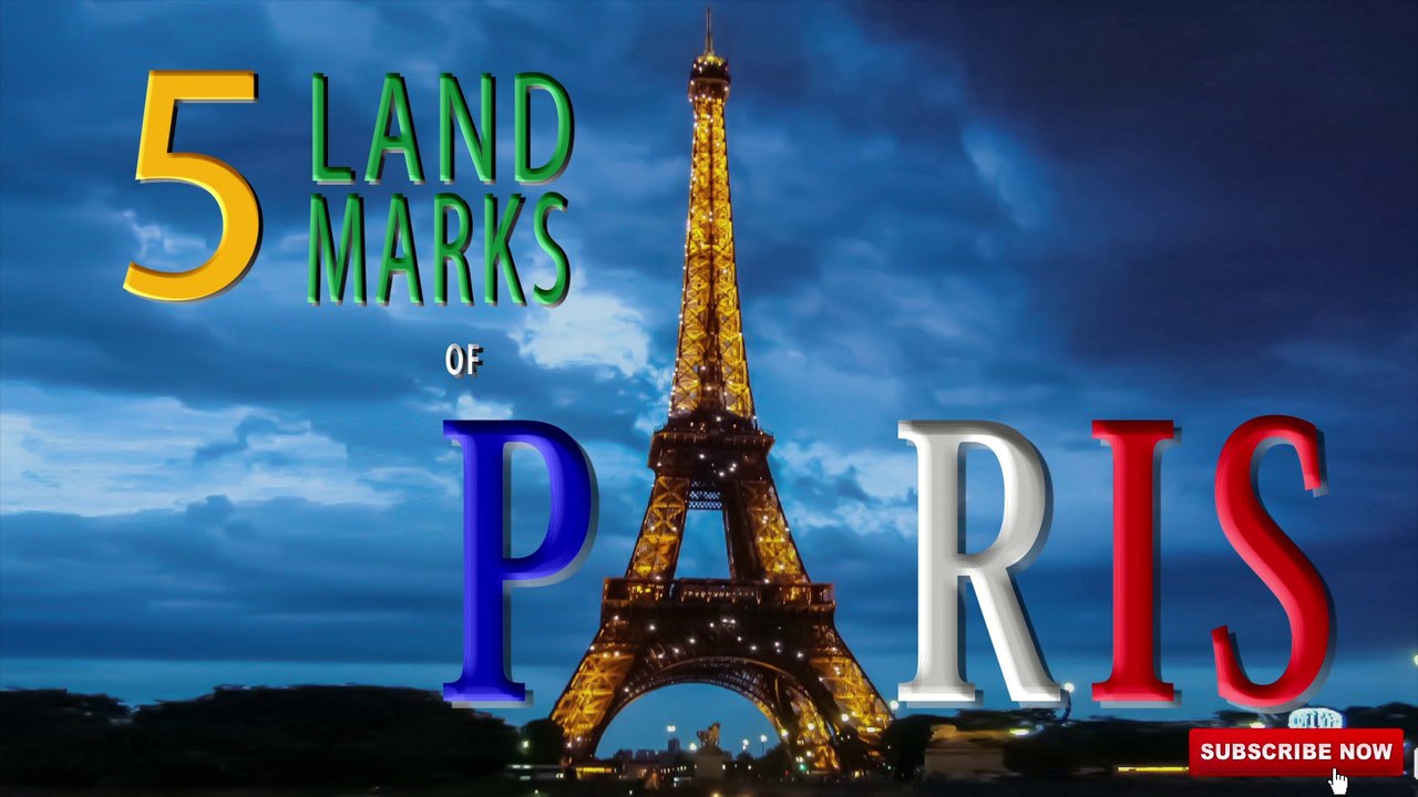 5 must visit landmarks of Paris, France