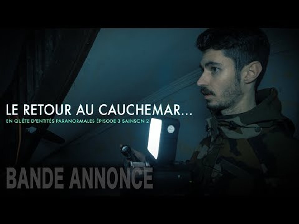 TRAILER - Enquête paranormale - Retour au cauchemar... EP03.S02
