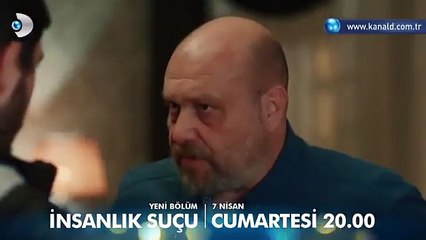 İnsanlık Suçu 2. Bölüm Fragman
