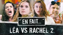 Mon EX MISS FRANCE vs LÉA (Vincent Scalera-Lea Camilleri-Rachel) EN FAIT #S2 Ep.10