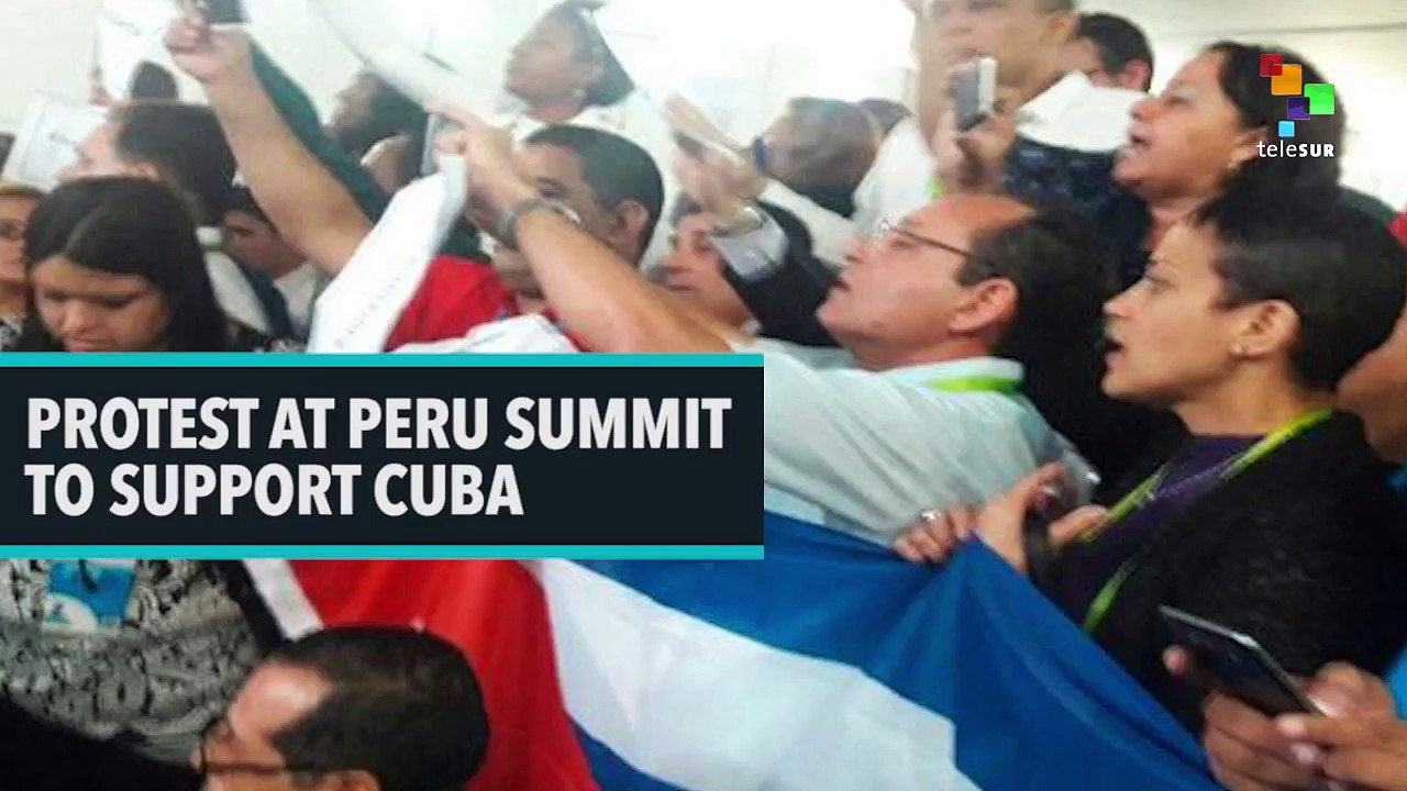 Protest At Peru Summit To Support Cuba
