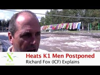 Heats Men's K1 Postponed - 2010 Worlds Canoe Slalom