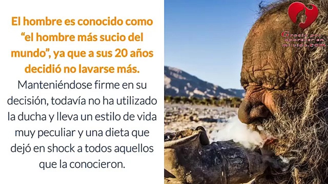No Se Lavo Durante 60 Años La Razón Por La Que No Le Preocupa Su Higiene te Sorprenderá .
