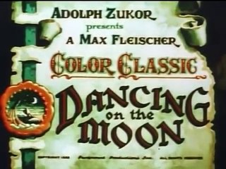 Fleischer Cartoons - Dancing on the Moon