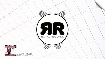 G. Leo ft. Robert - Baby, we had fun (Official Audio)