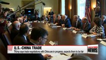 Trump says trade negotiations with China are in progress, expects it to be fair