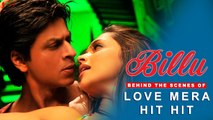 Billu | Behind The Scenes of Song Marjaani | Kareena Kapoor, Shah Rukh Khan | A Film By Priyadarshan