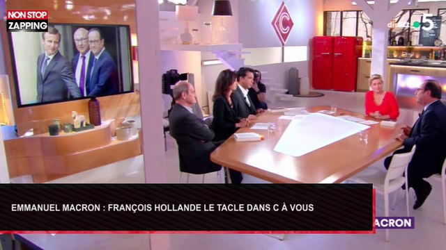 Emmanuel Macron : François Hollande le tacle dans C à Vous (Vidéo)