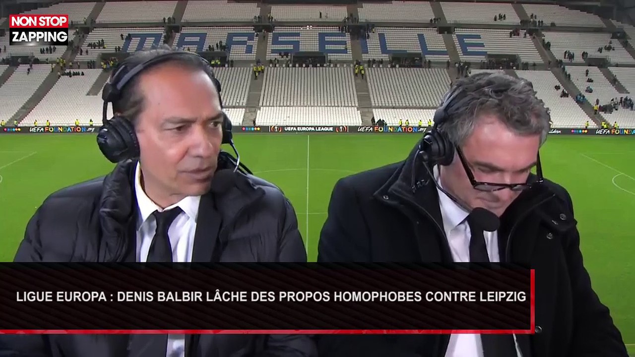Ligue Europa : Denis Balbir lâche des propos homophobes contre Leipzig (Vidéo)