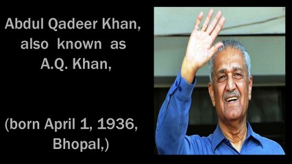 Dr Abdul Qadeer Khan , Hero of Muslim Ummat