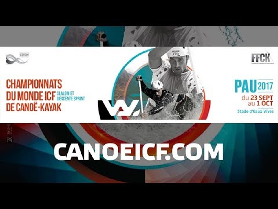#ICFslalom 2017 Canoe World Championships Pau France - Wed Slalom EVEN