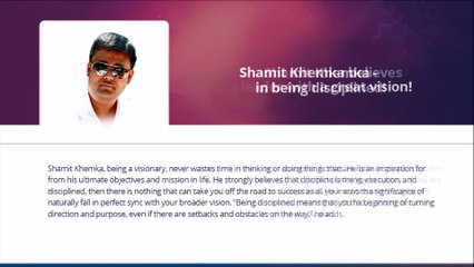Shamit Khemka – a visionary who believes in discipline!