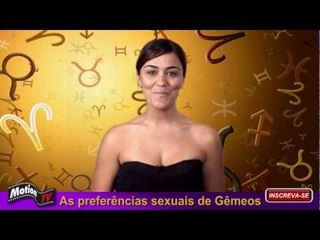 As preferências sexuais de Gêmeos - MotionTV Signos