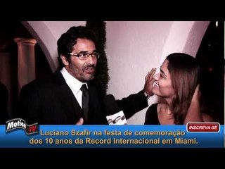 MotionTV Entrevista Luciano Szafir em Miami - Rebelde - Record Internacional 10 Anos