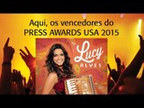 Lucy Alves ganha prêmio nos EUA - Press Awards USA 2015 anúncio dos vencedores