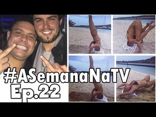 XUXA causa ao fazer Ioga de biquíni; Vaza vídeo de NEYMAR supostamente bêbado - Ep.22 #ASemanaNaTV