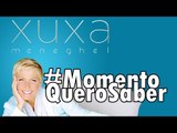 Onde Xuxa está errando? Programa Xuxa Meneghel; O que acho dos Youtubers? #MomentoQueroSaber 2