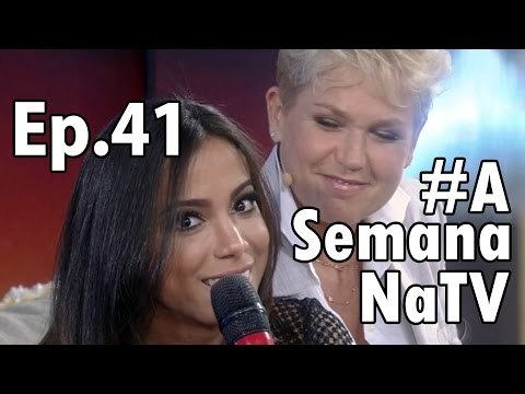 Fim da amizade entre Anitta e Xuxa?; Larissa Manoela detona Fabiola Reipert #ASemanaNaTV Ep.41