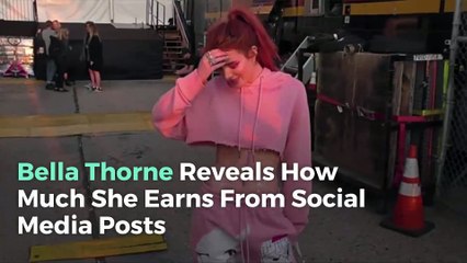 Bella Thorne Reveals How Much She Earns From Social Media Posts