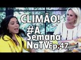 Fim da amizade entre Ana Maria Braga e Anitta? Ivete Sangalo ciumenta! Zilu desmentida! #ASemanaNaTV