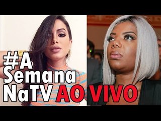 Polêmica: ANITTA prova que convidou LUDMILLA pra sua festa de aniversário | E muito +! #ASemanaNaTV