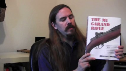 Forgotten Weapons - Book Review - The M1 Garand Rifle by Bruce Canfield