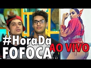 #HoraDaFofoca: VOCÊ SABIA? YouTubers RECEBERAM R$65 MIL do GOVERNO | ANITTA sofrendo PRECONCEITO?