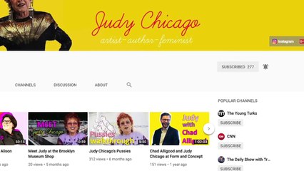 Let's Help Iconic Feminist Artist Judy Chicago Get 300 Subs