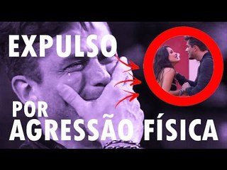 #BBB17: MARCOS foi EXPULSO por AGRESSÃO FÍSICA! EMILLY não o DENUNCIOU - Entenda.