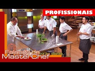 COMENTANDO A ESTREIA DO "MASTERCHEF PROFISSIONAIS" - Programa de 05/09/2017