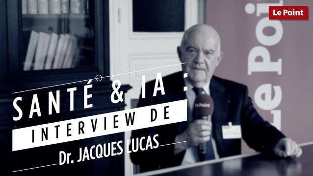 Santé & IA : interview du Dr. Jacques Lucas