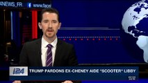 i24NEWS DESK | Trump pardons ex-Cheney aide ''Scooter'' Libby | Friday, April 13th 201