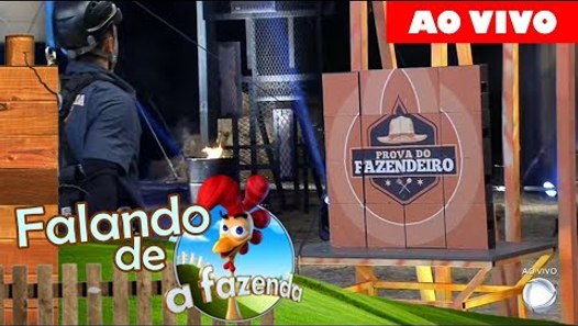 A Fazenda 9: COMENTANDO A PROVA DO FAZENDEIRO | Programa ...