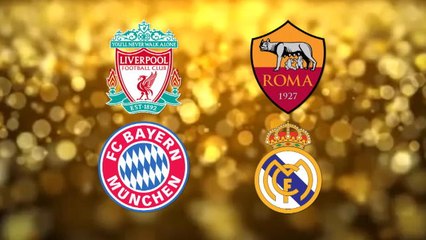 Download Video: Real v Bayern; Liverpool v Roma - UCL semi-final preview