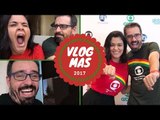 FICAMOS PRESOS PRA FORA DA FESTA DA GLOBO | VlogMas 2017