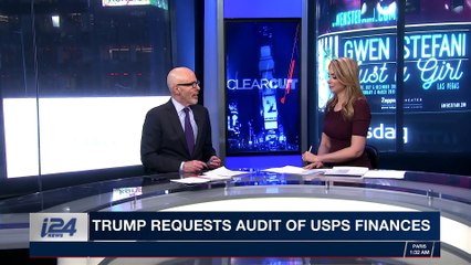 CLEARCUT | Trump requests audit of USPS finances |  Friday, April 13th 2018
