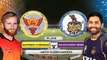 IPL 2018 Match 10- Kolkata Knight Riders(KKR) vs Sunrisers Hyderabad(SRH) Playing XI