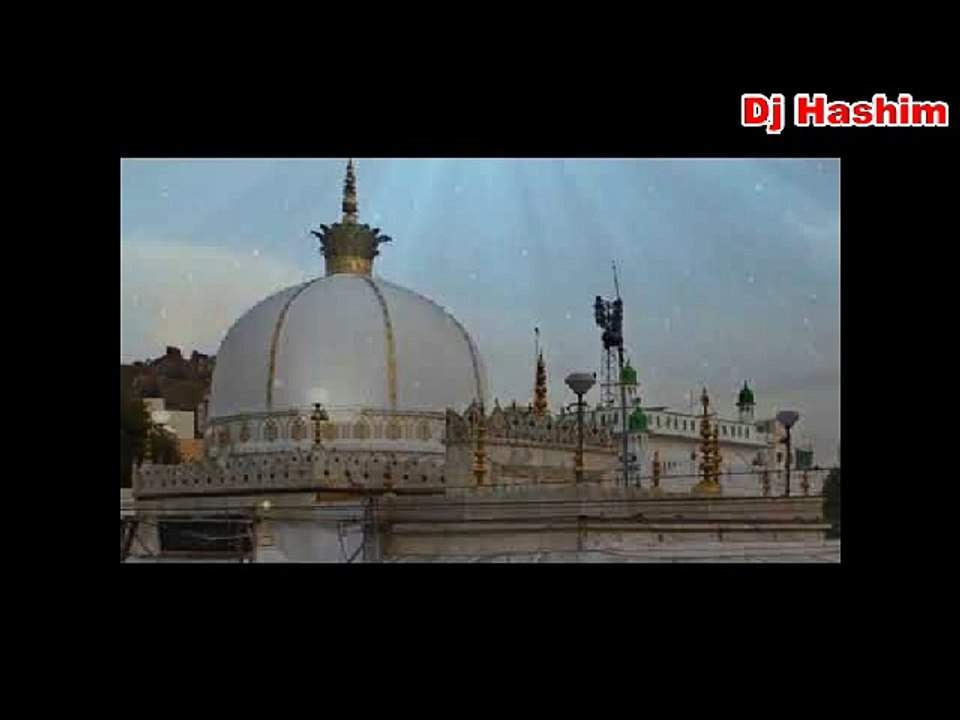 Ajmer Qawwali - Khole Karam Ka Darwaza - Dj Hashim 2018