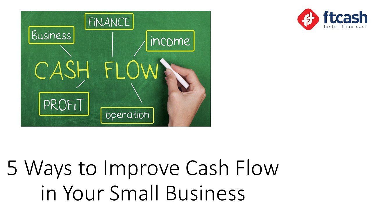 5 Ways to Improve Cash Flow in Your Small Business