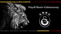 Haydi Bastır Galatasaray (Stüdyo) - Galatasaray Marşları