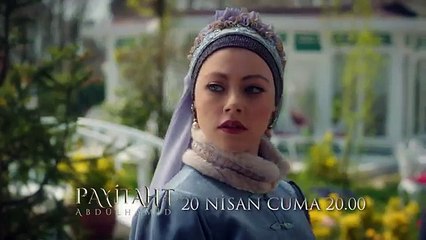 Payitaht Abdülhamid 47.Bölüm Fragmanı