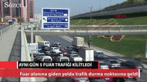 5 farklı fuar trafiği kilitledi