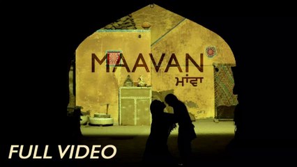 Maavan HD Video Song Daana Paani 2018 Harbhajan Maan Jimmy Sheirgill Simi Chahal Latest Punjabi Songs