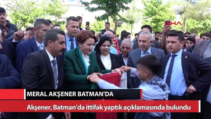 Akşener, Batman’da ittifak yaptık açıklamasında bulundu